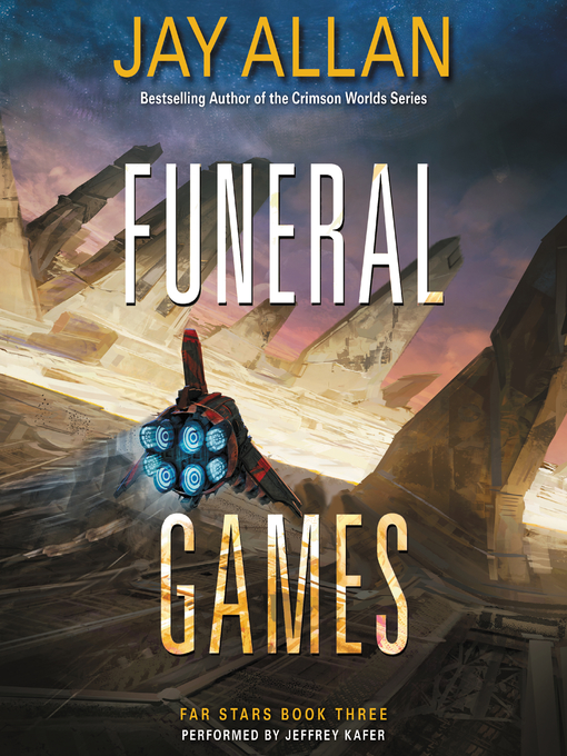 Title details for Funeral Games by Jay Allan - Available